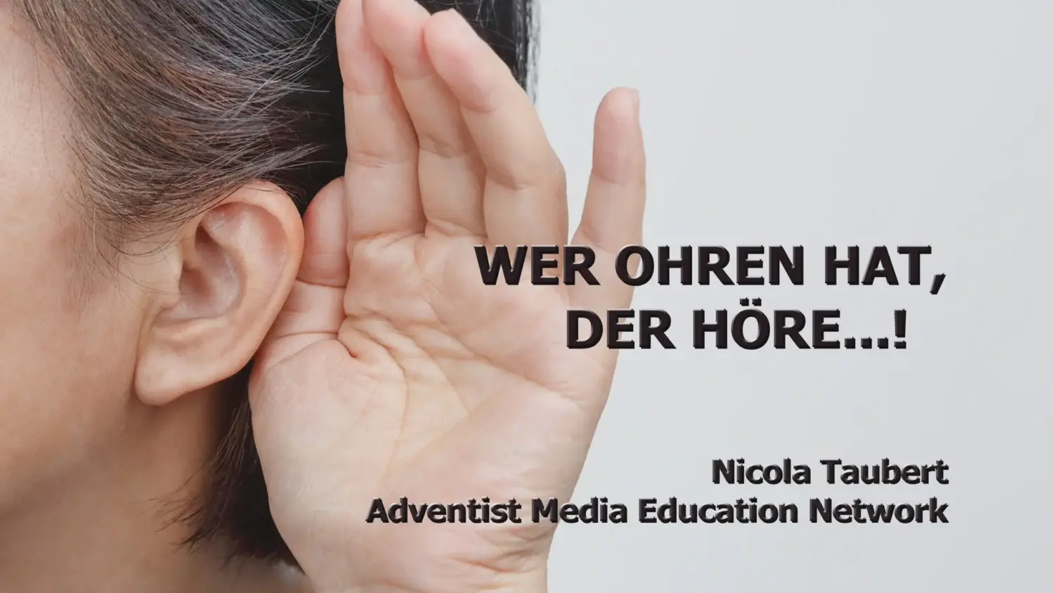 Wer Ohren hat, der höre! (WOHA1)