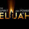 The Spirit and Power of Elijah (Part 1) // The Return of Elijah
