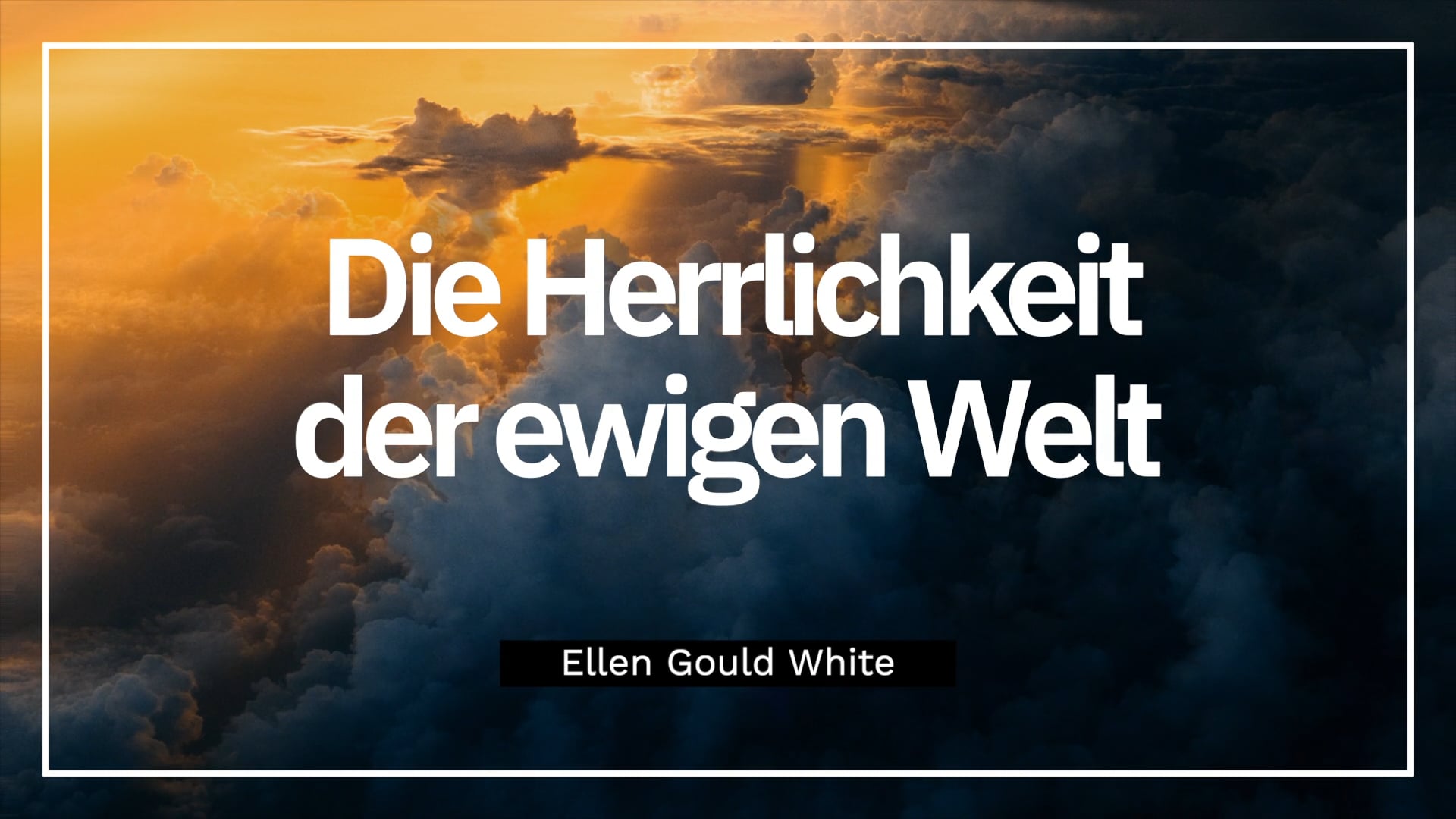Die Herrlichkeit der ewigen Welt – Vimeo thumbnail