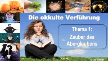 01 – Olaf Schröer – Die Okkulte Verführung – Zauber Des Aberglaubens Vimeo Thumbnail